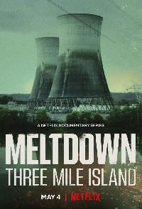 Meltdown Three Mile Island